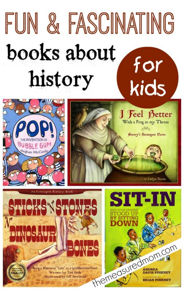 If you've got kids who think history is boring, be sure to check out this list of fun books about history!